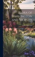 Flora of Washington and Vicinity