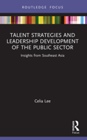 Talent Strategies and Leadership Development of the Public Sector