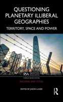 Questioning Planetary Illiberal Geographies