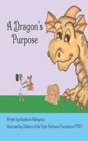 A Dragon's Purpose