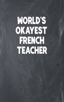 World's Okayest French Teacher: Academic Teacher Lesson Planner and Organizer