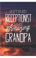 Retired Receptionist Make Amazing Grandpa