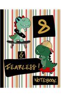 8 & Fearless! Notebook