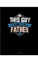 This Guy Is Going to Be a Father: Meal Planner