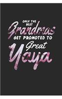 Only the Best Grandmas Get Promoted to Great Yaya