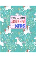 Draw and Write Journal for Kids: Cute Unicorn Matte Cover Design for Drawing, Creative Writing, Doodling, Creating Your Own Story, Illustration Book and Diary (Perfect Gift for Kids