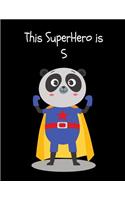 This SuperHero is 5: Cute Animal Superhero Panda Bear Happy Birthday Gift Ideas for Boys Sketchbook for Doodling, Drawing & Sketching