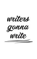 Writers Gonna Write