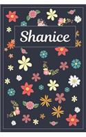 Shanice: Lined Writing Notebook with Personalized Name 120 Pages 6x9 Flowers