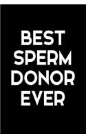 Best Sperm Donor Ever