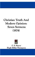 Christian Truth And Modern Opinion