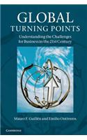 Global Turning Points: Understanding the Challenges for Business in the 21st Century