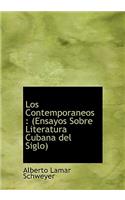 Los Contemporaneos: (Ensayos Sobre Literatura Cubana del Siglo)