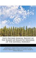 Sixty-Second Annual Report of the Board of Domestic Missions of the General Assembly