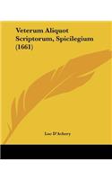 Veterum Aliquot Scriptorum, Spicilegium (1661)