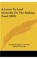 Letter To Lord Grenville On The Sinking Fund (1828)