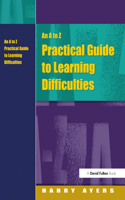 An A to Z Practical Guide to Learning Difficulties