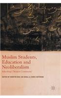 Muslim Students, Education and Neoliberalism