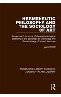Hermeneutic Philosophy and the Sociology of Art