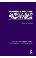Women's Diaries as Narrative in the Nineteenth-Century Novel