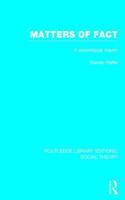 Matters of Fact (RLE Social Theory)