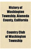 History of Washington Township, Alameda County, California