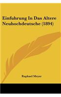Einfuhrung In Das Altere Neuhochdeutsche (1894)