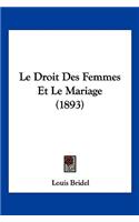 Droit Des Femmes Et Le Mariage (1893)