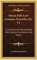 Hausa Folk-Lore Customs, Proverbs, Etc. V1