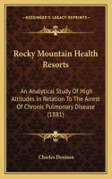 Rocky Mountain Health Resorts