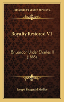 Royalty Restored V1