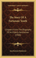 Story Of A Fortunate Youth