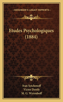 Etudes Psychologiques (1884)