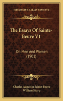 Essays Of Sainte-Beuve V1: On Men And Women (1901)