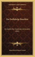 Das Zwolfjahrige Monchlein