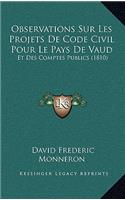 Observations Sur Les Projets De Code Civil Pour Le Pays De Vaud