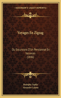 Voyages En Zigzag