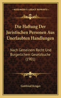 Haftung Der Juristischen Personen Aus Unerlaubten Handlungen