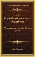 Die Vegetationsformationen Ostserbiens