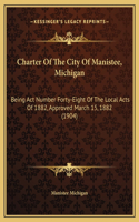 Charter Of The City Of Manistee, Michigan