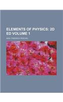 Elements of Physics; 2D Ed Volume 1