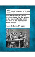 The Law of Water in Greater London