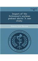 Impact of the Extension's Soybean Podcast Alerts: A Case Study