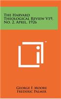 Harvard Theological Review V19, No. 2, April, 1926
