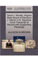 Tancil V. Woolls; Virginia State Board of Elections V. Hamm U.S. Supreme Court Transcript of Record with Supporting Pleadings