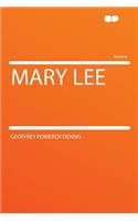 Mary Lee