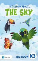 Let's Learn About the Earth (AE) - 1st Edition (2020) - Big Book - Level 3 (the Sky): (Letâ s Learn About The Earth)