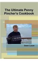 Ultimate Penny Pincher's Cookbook