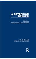 A Beveridge Reader (Works of William H. Beveridge)
