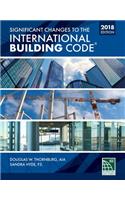 Significant Changes to the International Building Code 2018 Edition